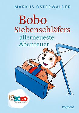 E-Book (epub) Bobo Siebenschläfers allerneueste Abenteuer von Markus Osterwalder