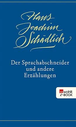 E-Book (epub) Der Sprachabschneider und andere Erzählungen von Hans Joachim Schädlich