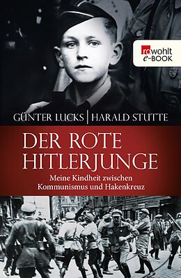E-Book (epub) Der rote Hitlerjunge von Günter Lucks, Harald Stutte