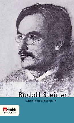 E-Book (epub) Rudolf Steiner von Christoph Lindenberg