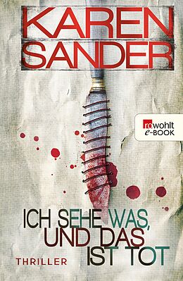 E-Book (epub) Ich sehe was, und das ist tot von Karen Sander