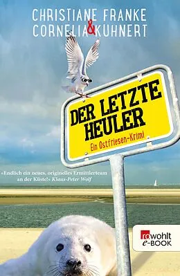 E-Book (epub) Der letzte Heuler von Cornelia Kuhnert, Christiane Franke