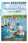E-Book (epub) Das bisschen Hüfte, meine Güte von Renate Bergmann