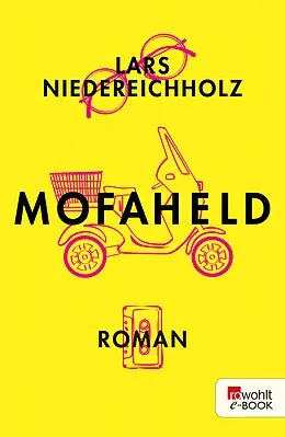 E-Book (epub) Mofaheld von Lars Niedereichholz