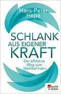 E-Book (epub) Schlank aus eigener Kraft von Hans-Peter Hepe