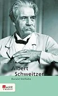 E-Book (epub) Albert Schweitzer von Harald Steffahn