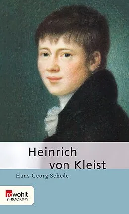 E-Book (epub) Heinrich von Kleist von Hans-Georg Schede