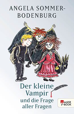 E-Book (epub) Der kleine Vampir und die Frage aller Fragen von Angela Sommer-Bodenburg