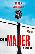 E-Book (epub) Die Mauer von Max Annas