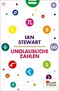 E-Book (epub) Unglaubliche Zahlen von Ian Stewart