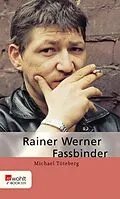 E-Book (epub) Rainer Werner Fassbinder von Michael Töteberg