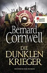 E-Book (epub) Die dunklen Krieger von Bernard Cornwell