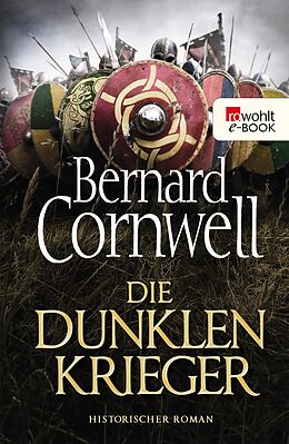 E-Book (epub) Die dunklen Krieger von Bernard Cornwell