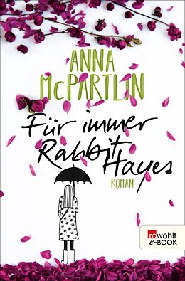 E-Book (epub) Für immer Rabbit Hayes von Anna McPartlin