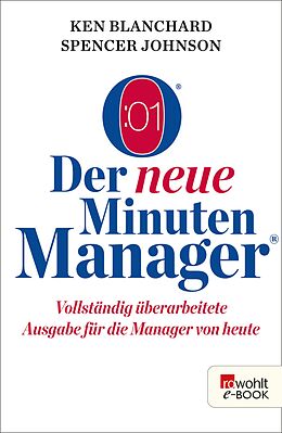 E-Book (epub) Der neue Minuten Manager von Kenneth Blanchard, Spencer Johnson