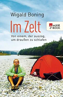 E-Book (epub) Im Zelt von Wigald Boning