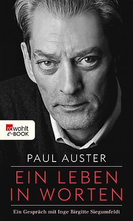E-Book (epub) Ein Leben in Worten von Paul Auster, Inge Birgitte Siegumfeldt