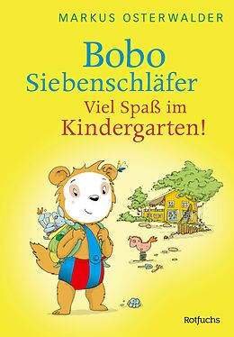 E-Book (epub) Bobo Siebenschläfer: Viel Spaß im Kindergarten! von Markus Osterwalder