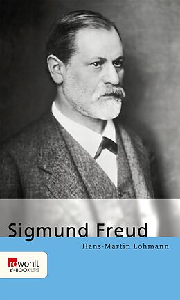 E-Book (epub) Sigmund Freud von Hans-Martin Lohmann