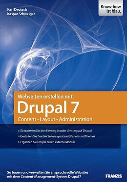E-Book (pdf) Webseiten erstellen mit Drupal 7 von Karl Deutsch, Kaspar Schweiger