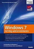 E-Book (pdf) Windows 7 richtig administrieren von Frank-Michael Schlede, Thomas Bär