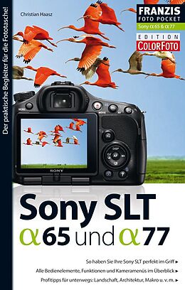 E-Book (pdf) Foto Pocket Sony SLT Alpha 65 und SLT Alpha 77 von Christian Haasz