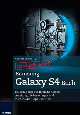 E-Book (pdf) Das inoffizielle Samsung Galaxy S4 Buch von Christian Immler