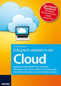 E-Book (pdf) Erfolgreich arbeiten in der Cloud von Thomas Schirmer