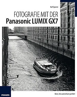 E-Book (pdf) Fotografie mit der Panasonic LUMIX GX7 von Ralf Spoerer