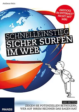 E-Book (pdf) Schnelleinstieg: Sicher Surfen im Web von Andreas Hein