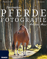 E-Book (pdf) Faszination Pferdefotografie von Wiebke Haas