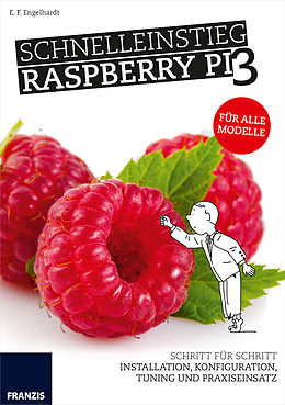 E-Book (pdf) Schnelleinstieg Raspberry Pi 3 von E. F. Engelhardt