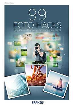 E-Book (pdf) 99 Foto-Hacks von Christian Haasz
