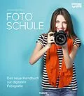 E-Book (pdf) Fotoschule 2018 von Ulrich Vermeer, Christian Haasz, Angela Wulf