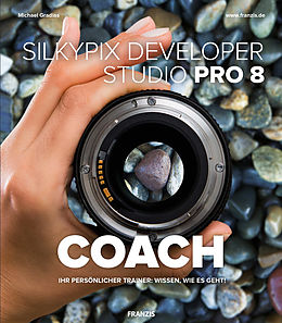 E-Book (pdf) SILKYPIX Developer Studio COACH von Michael Gradias