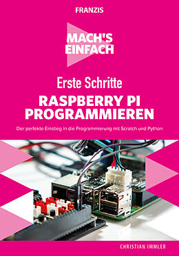 E-Book (pdf) Mach's einfach: Erste Schritte Raspberry Pi programmieren von Christian Immler
