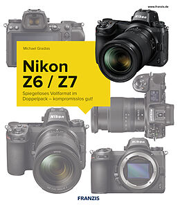 E-Book (pdf) Kamerabuch Nikon Z7/Z6 von Michael Gradias