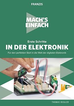 E-Book (pdf) Mach's einfach: Erste Schritte in der Elektronik von Thomas Riegler