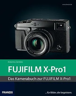 E-Book (epub) Kamerabuch Fujifilm X-Pro1 von Antonino Zambito