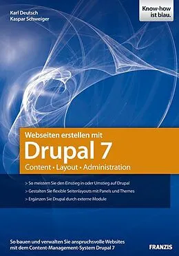 E-Book (epub) Webseiten erstellen mit Drupal 7 von Karl Deutsch, Kaspar Schweiger