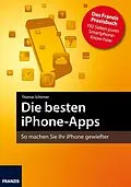 E-Book (epub) Die besten iPhone-Apps von Thomas Schirmer, Andreas Hein