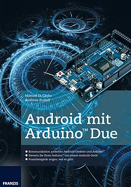 E-Book (epub) Android mit Arduino(TM) Due von Manuel di Cerbo, Andreas Rudolf