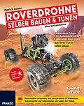 E-Book (epub) Roverdrohne selber bauen & tunen von Patrick Leiner