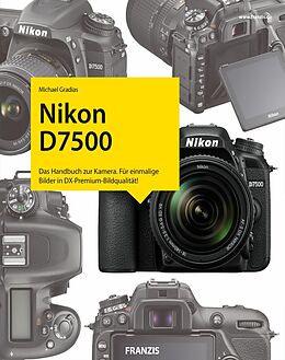 E-Book (epub) Kamerabuch Nikon D7500 von Michael Gradias