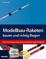 E-Book (pdf) Modellbau-Raketen bauen und richtig fliegen von Thomas Riegler