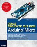 E-Book (pdf) Coole Projekte mit dem Arduino(TM) Micro von Günter Spanner