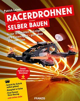 E-Book (pdf) Racerdrohnen selber bauen von Patrick Leiner