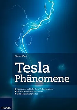 E-Book (epub) Tesla Phänomene von Günter Wahl