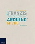 E-Book (epub) Das Franzis Starterpaket Arduino Micro von Fabian Kainka