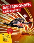 E-Book (epub) Racerdrohnen selber bauen von Patrick Leiner